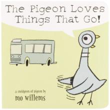 The Pigeon Loves Things That Go!