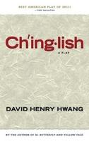 Chinglish: A Play