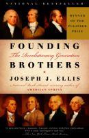 Founding Brothers: The Revolutionary Generation