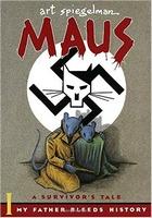 Maus I: A Survivors Tale: My Father Bleed s History