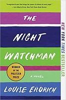 The Night Watchman by Louise Erdrich 