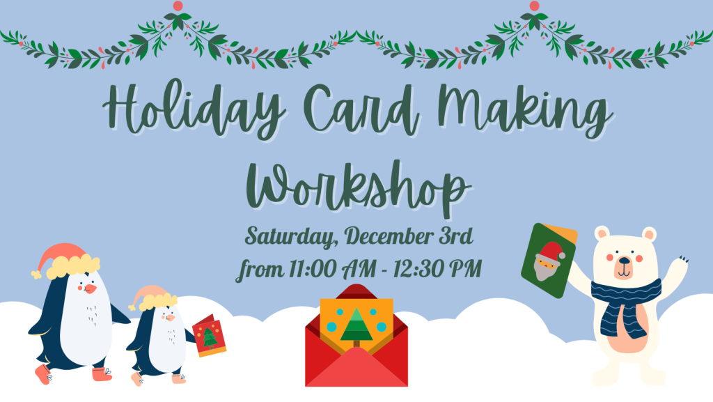 Holiday Card Making Workshop