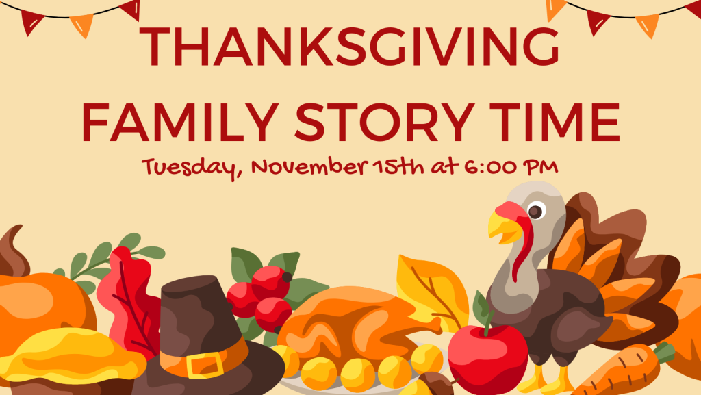 Thanksgiving Family Story Time