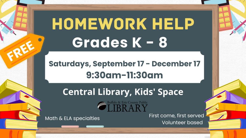 Homework help for grades K through 8 on Saturdays 9:30-11:30 September 17 to December 17