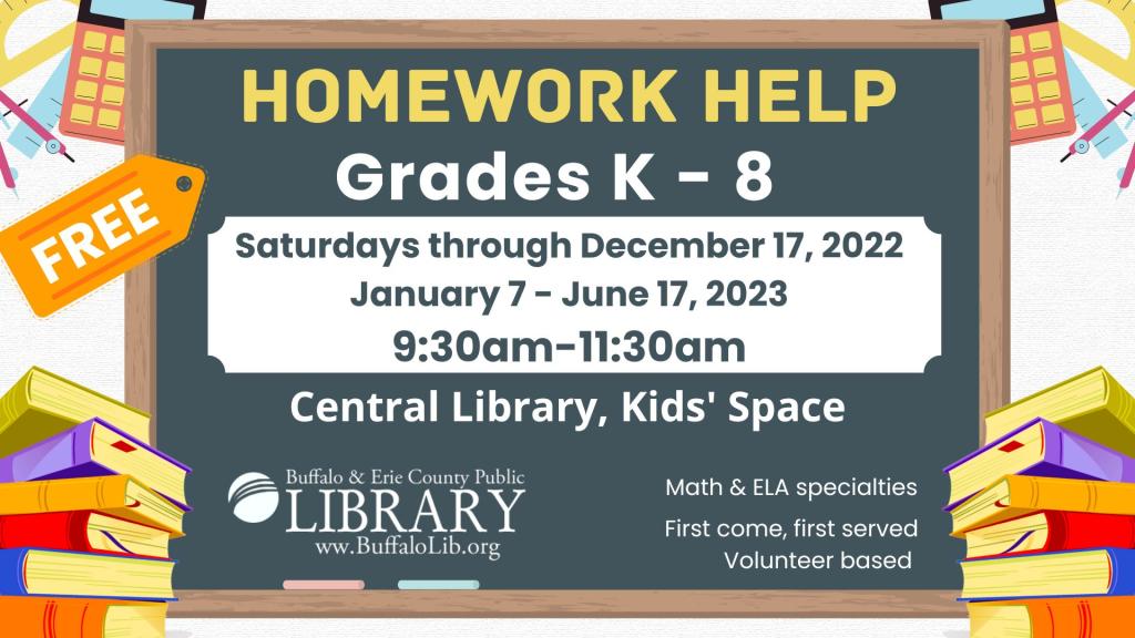 Homework help for grades K through 8 on Saturdays 9:30-11:30 through December 17, 2022 - then January 7 to June 17 on Saturdays