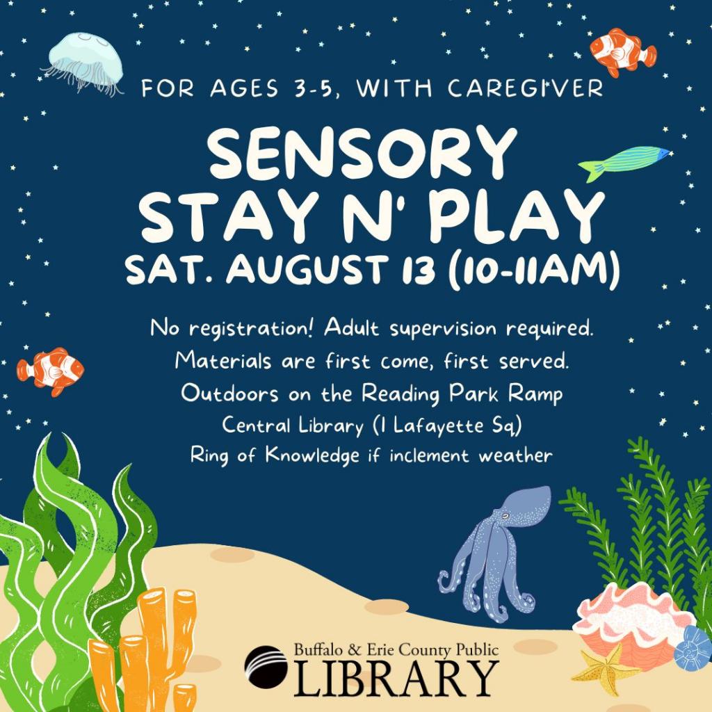 Sensory Stay N' Play - August 13 from 10-11am at the Central Library Ring of Knowledge for ages 3-5 with caregiver