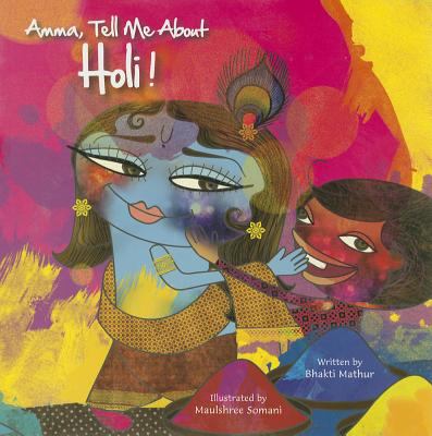 Amma, Tell Me About Holi