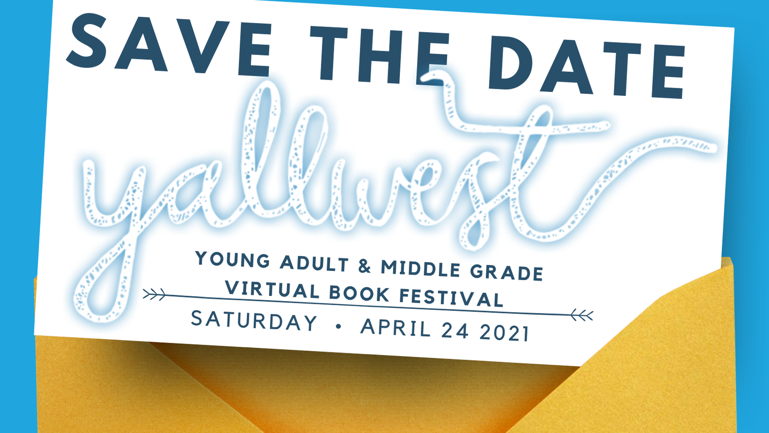 picture of a card that says " Save the Date Yallwest"