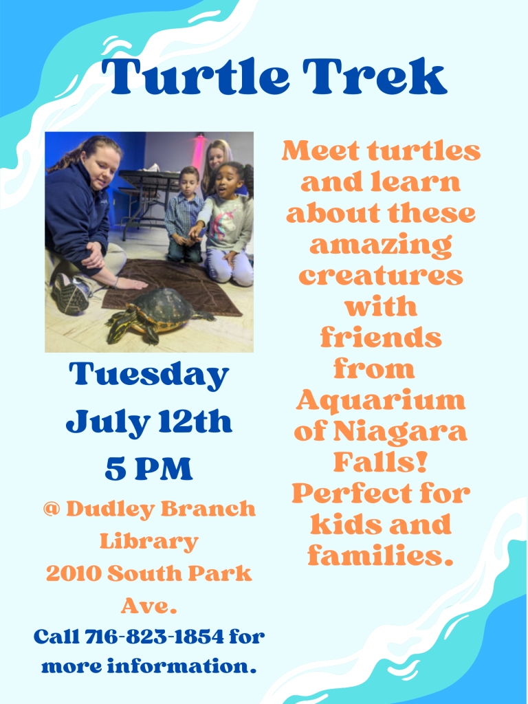 Visit from Niagara Falls Aquarium with turtles on July 12th at 5 PM