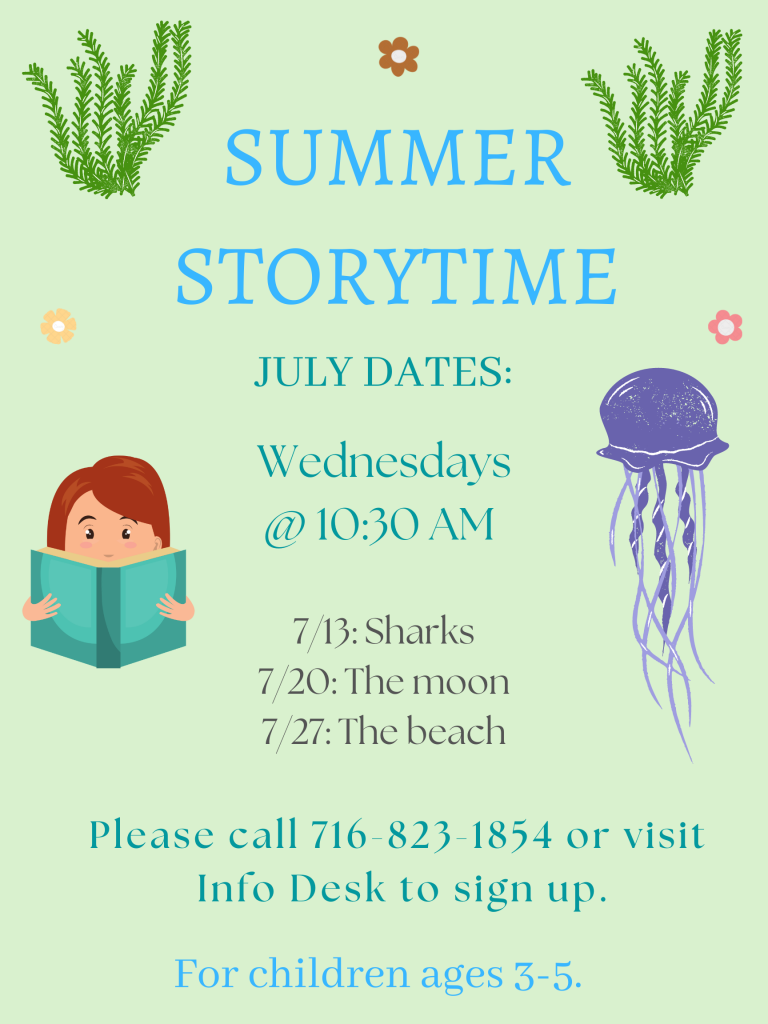 Poster advertising "Summer Storytime" at Dudley Library. Call 716-823-1854 to sign up.