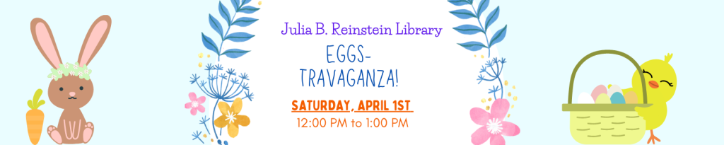Kids ages 12 and under are invited for Spring crafts, activities, & egg hunt on April 1st, 12:00 to 1:00 pm. Please call us at #716-668-4991 or stop by the circulation desk to register for the program.