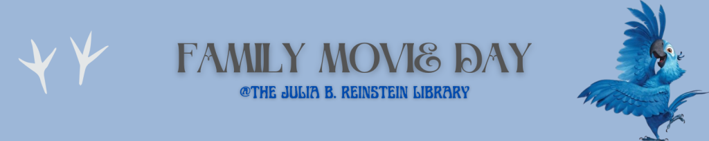 Enjoy a family movie (rated PG), snacks and a take-home craft will be provided! Registration is required; please call (716)668-4991 to reserve your child's seat. 