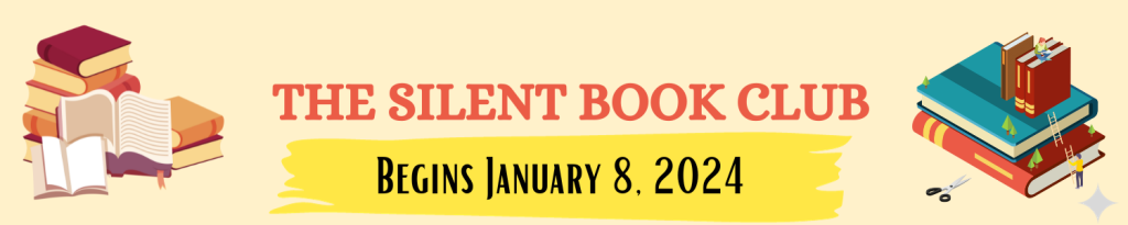 The Silent Book Club meetings will be on the second Mondays of each month starting January 8th, from 10am to 12pm. Please call us at #716-668-4991 or stop by the circulation desk to sign up.
