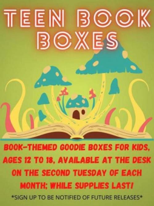 Teen Book Boxes available for kids 12 to 18 on the second Tuesday of each month