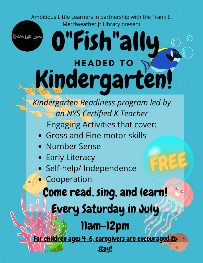 Kindergarten Preparedness Program at Merriweather on Saturdays all July at 11am