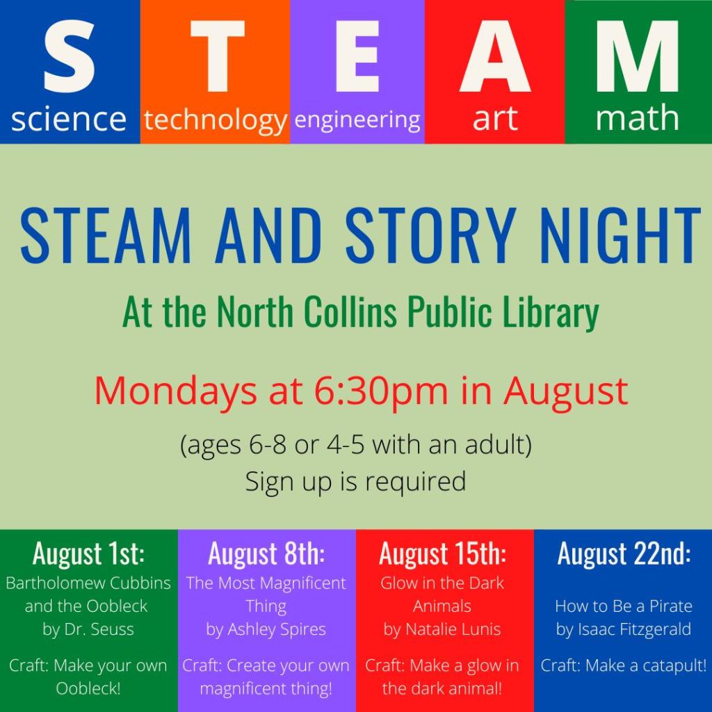 STEAM and STORY Night at the North Collins Public Library Mondays at 6:30 pm in August (ages 6-8 or 4-5 with an adult) Registration required