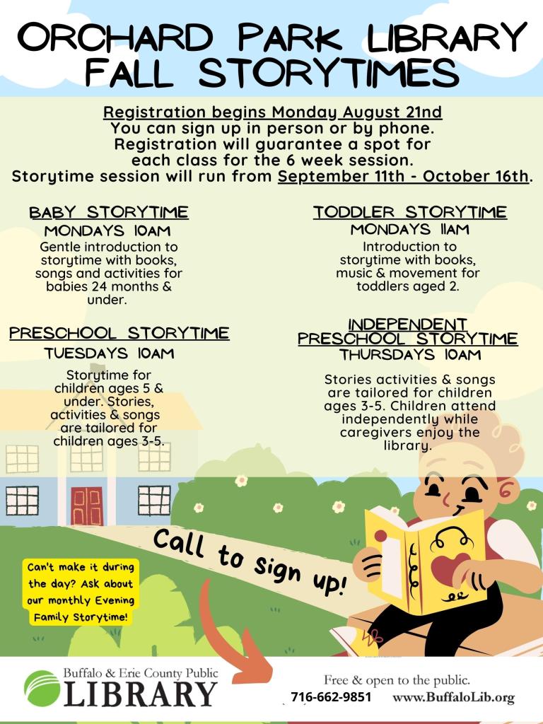 Preschool Storytimes September 11th through October 19th. Call 716-662-9851 or stop in to sign up. 