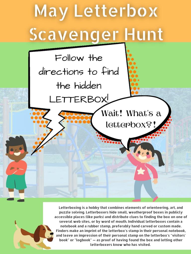 may letter box scavenger hunt. Participate any time during library open hours during the month of may