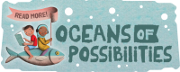 Oceans of Possibilities Read More