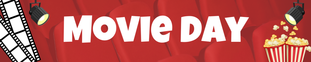 Movie Day